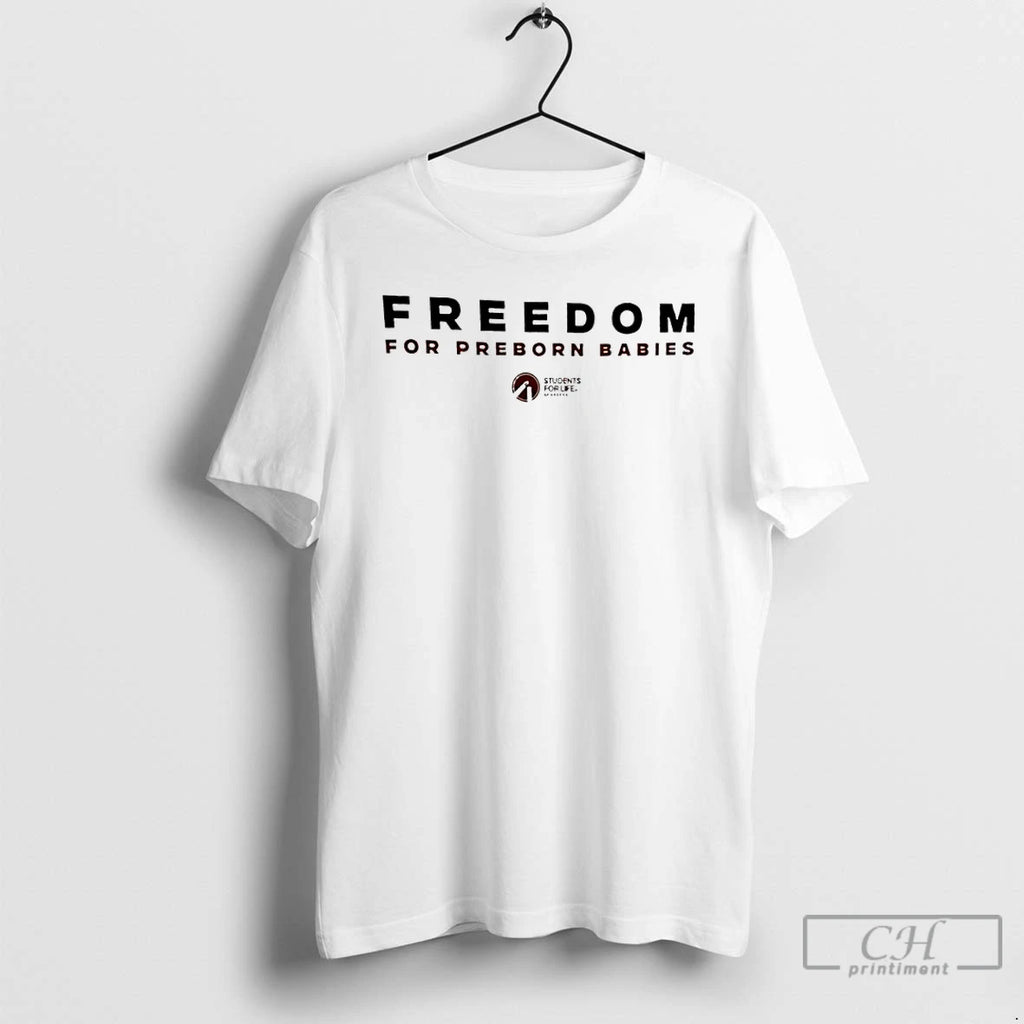 Premium Freedom For Preborn Babies T-Shirts, Hoodie, Sweatshirt | PopFlextees.com
