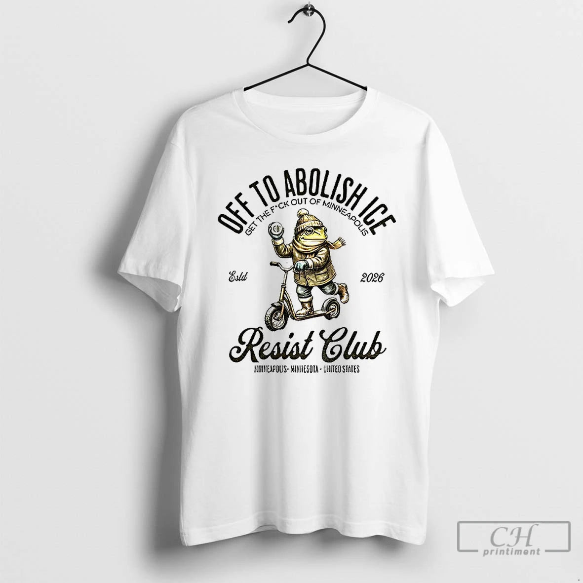 Premium Frog Resist Club Off To Abolish Ice Get The Fuck Out Of Minneapolis Est T-Shirts, Hoodie, Sweatshirt
