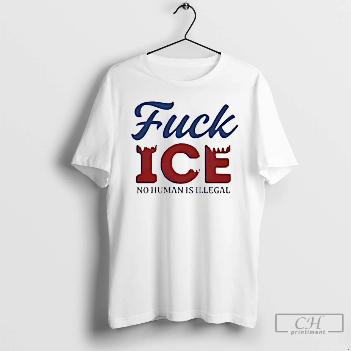 Premium Fuck Ice No Human Is Illegal T-Shirts, Hoodie, Sweatshirt | PopFlextees.com