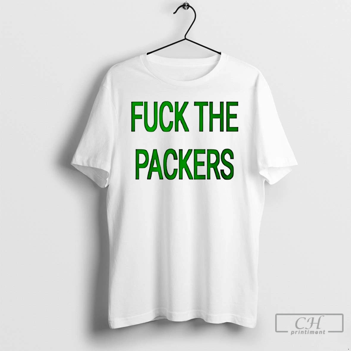 Premium Fuck The Packers T-Shirts, Hoodie, Sweatshirt | PopFlextees.com
