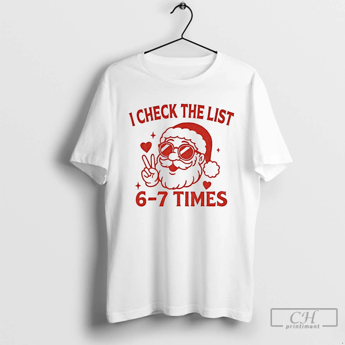 Premium Funny Santa I Check The List 6 7 Times Holiday Humor T Shirts Sweater Hoodie, Sweatshirt | PopFlextees.com