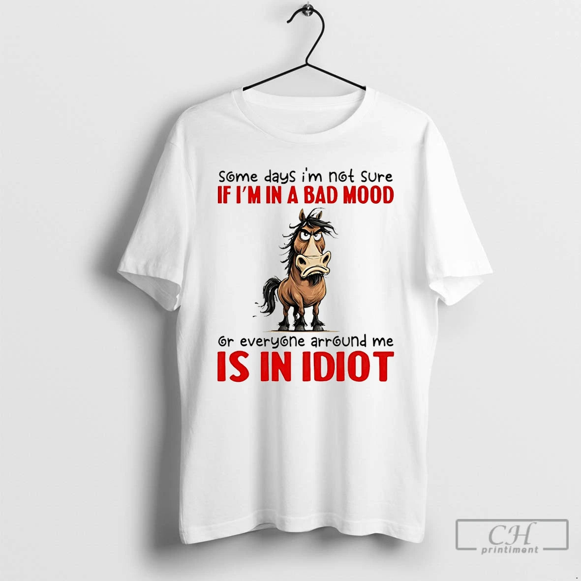 Premium Funny Donkey Some Days Im Not Sure If Im In A Bad Mood Or T-Shirts, Hoodie, Sweatshirt | PopFlextees.com