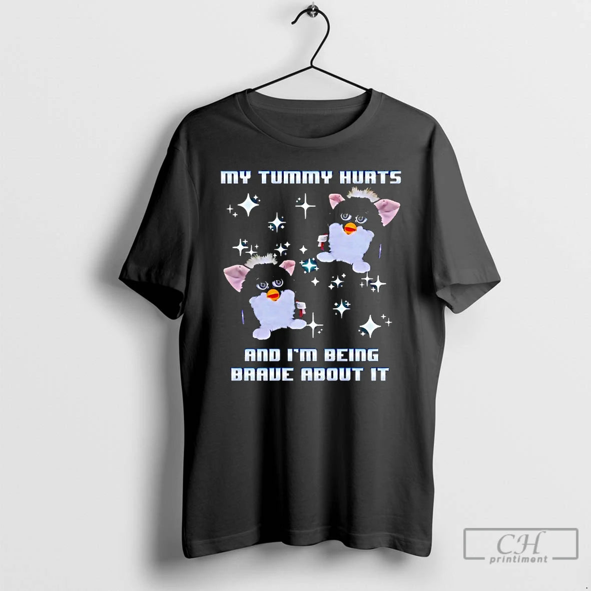 Premium Furby My Tummy Hurts And Im Being Brave About It T-Shirts, Hoodie, Sweatshirt | PopFlextees.com