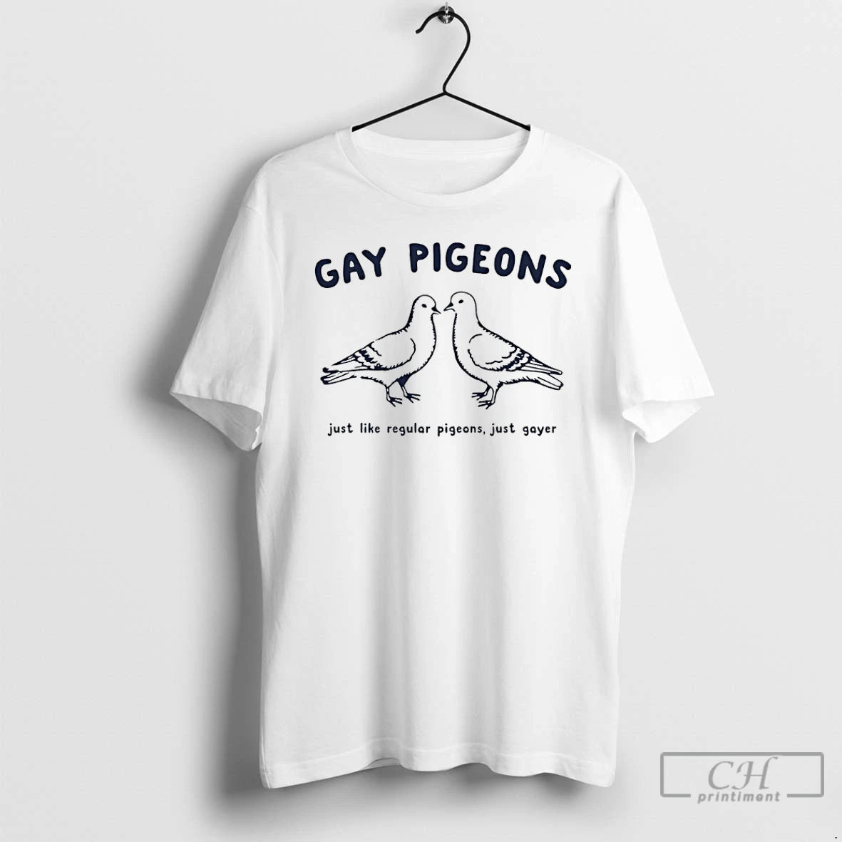Premium Gay Pigeons Just Like Regular Pigeons Just Gayer T-Shirts, Hoodie, Sweatshirt | PopFlextees.com