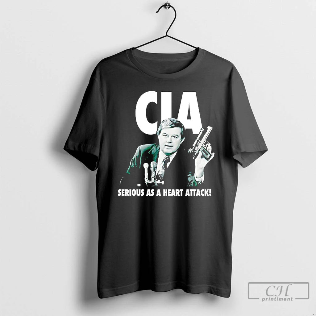 Premium George V Hansen Cia Serious As A Heart Attack T-Shirts, Hoodie, Sweatshirt | PopFlextees.com