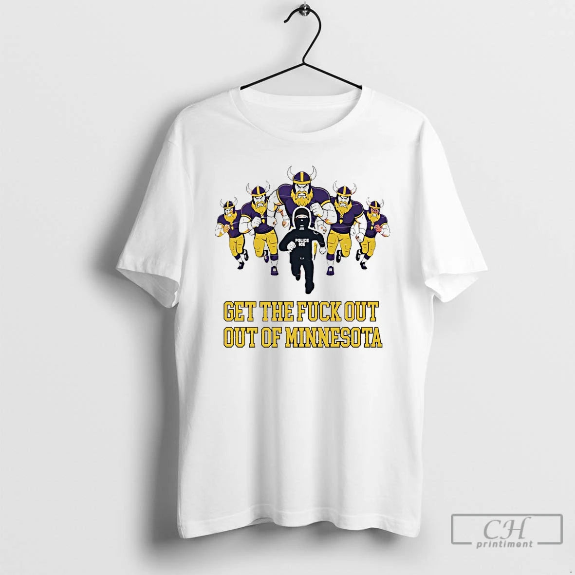 Premium Get The Fuck Out Of Minnesota Vikings Anti Ice T-Shirts, Hoodie, Sweatshirt | PopFlextees.com