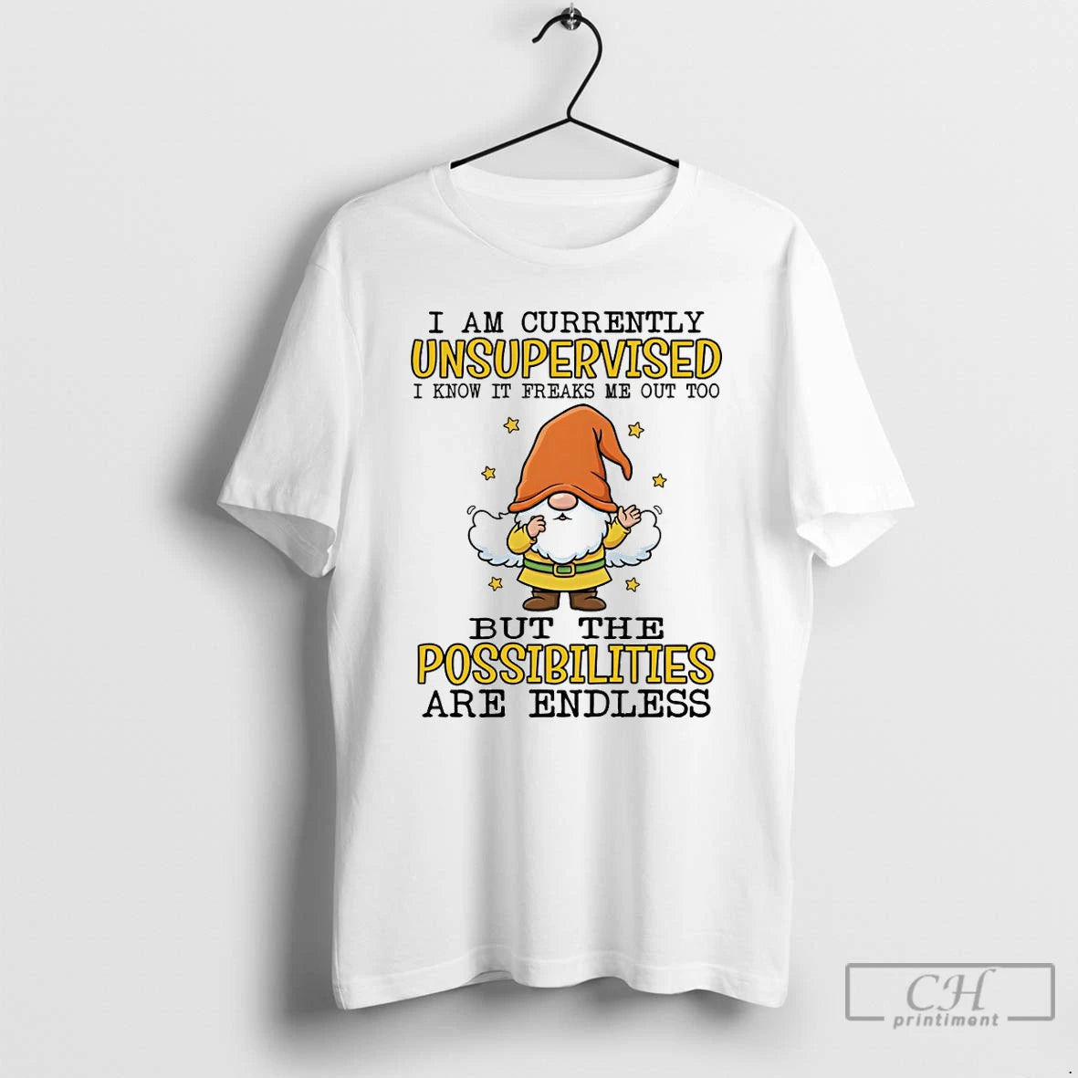 Premium Gnome I Am Currently Unsupervised I Know It Freaks Me Out Too But The T-Shirts, Hoodie, Sweatshirt | PopFlextees.com