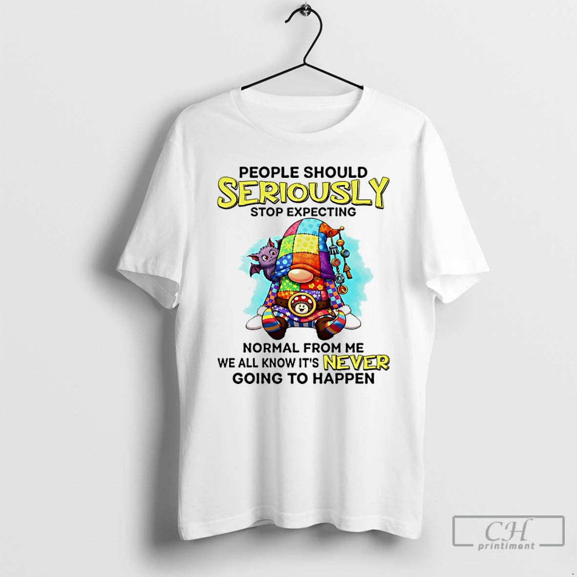 Premium Gnome People Should Seriously Stop Expecting Normal From Me T-Shirts, Hoodie, Sweatshirt | PopFlextees.com
