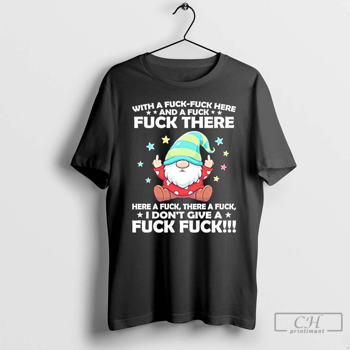 Premium Gnome With A Fuck Here And A Fuck There T-Shirts, Hoodie, Sweatshirt | PopFlextees.com