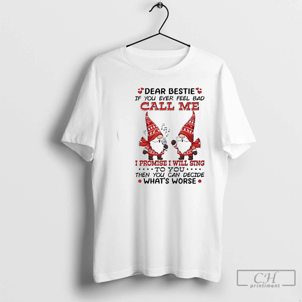 Premium Gnomes Dear Bestie If You Ever Feel Bad Call Me I Promise I Will T-Shirts, Hoodie, Sweatshirt | PopFlextees.com