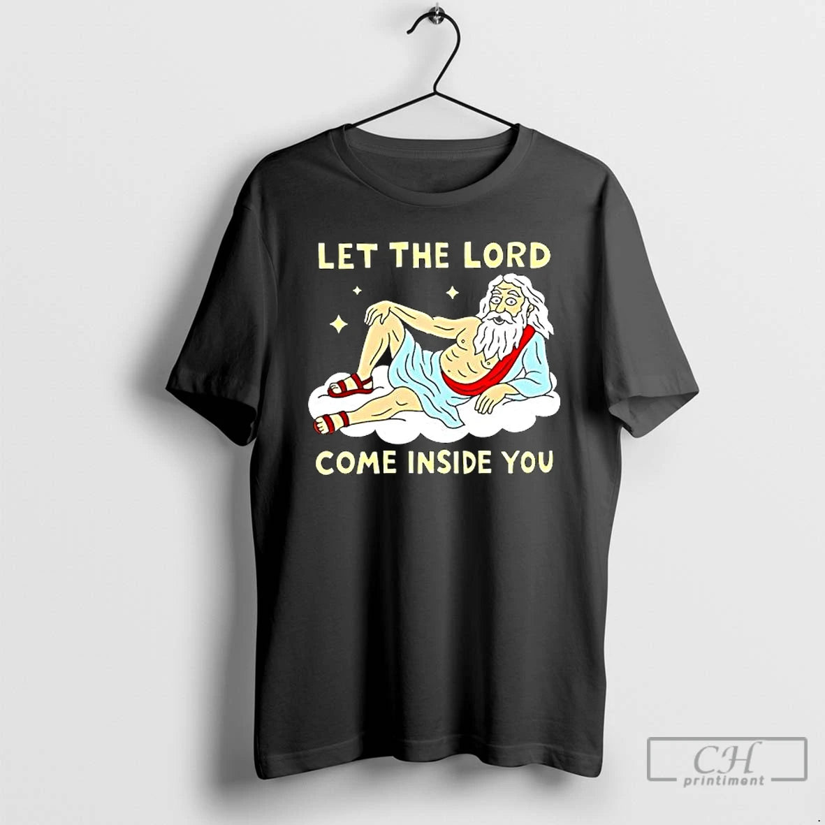 Premium God Let The Lord Come Inside You T-Shirts, Hoodie, Sweatshirt | PopFlextees.com