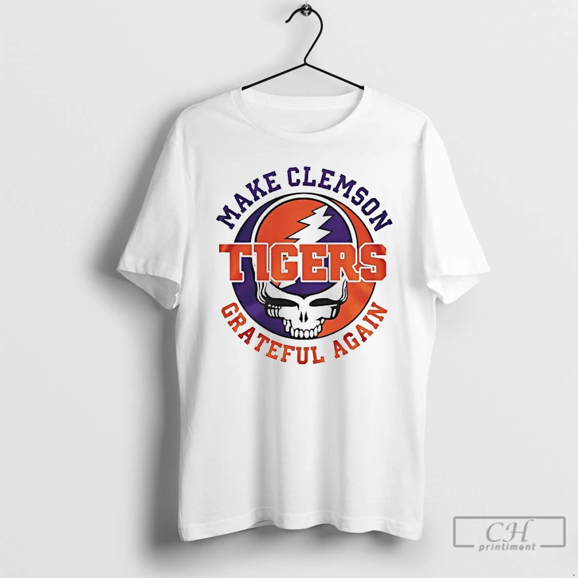 Premium Grateful Dead Make Clemson Tigers Grateful Again T-Shirts, Hoodie, Sweatshirt | PopFlextees.com