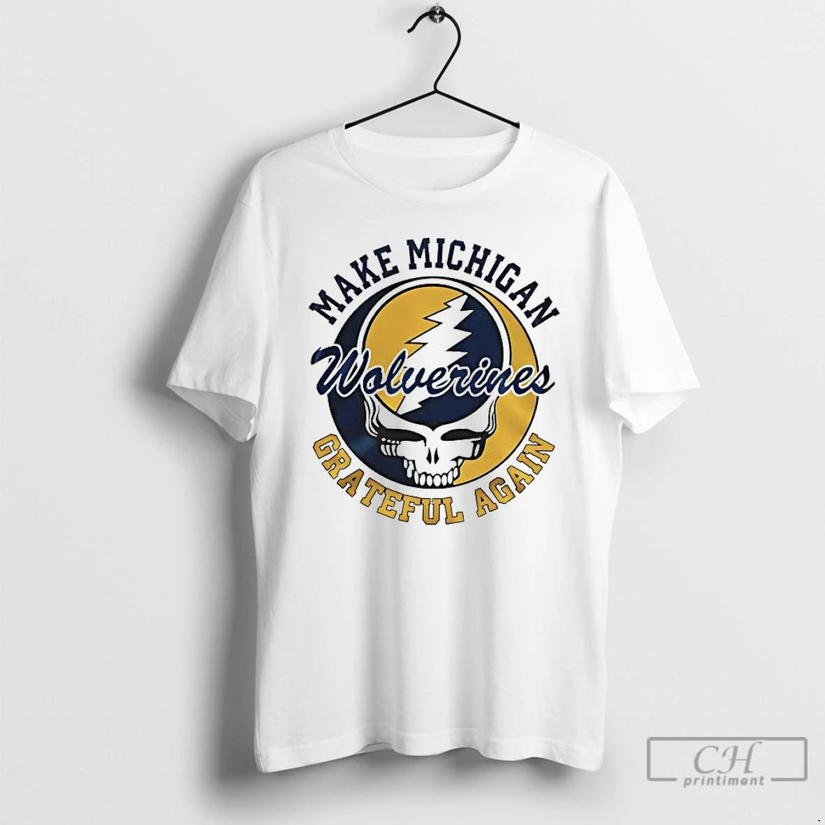 Premium Grateful Dead Make Michigan Wolverines Grateful Again T-Shirts, Hoodie, Sweatshirt | PopFlextees.com