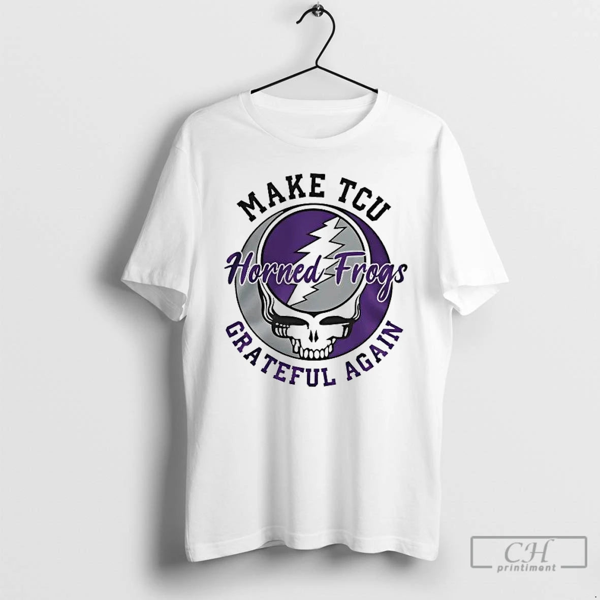 Premium Grateful Dead Make Tcu Horned Frogs Grateful Again T-Shirts, Hoodie, Sweatshirt | PopFlextees.com