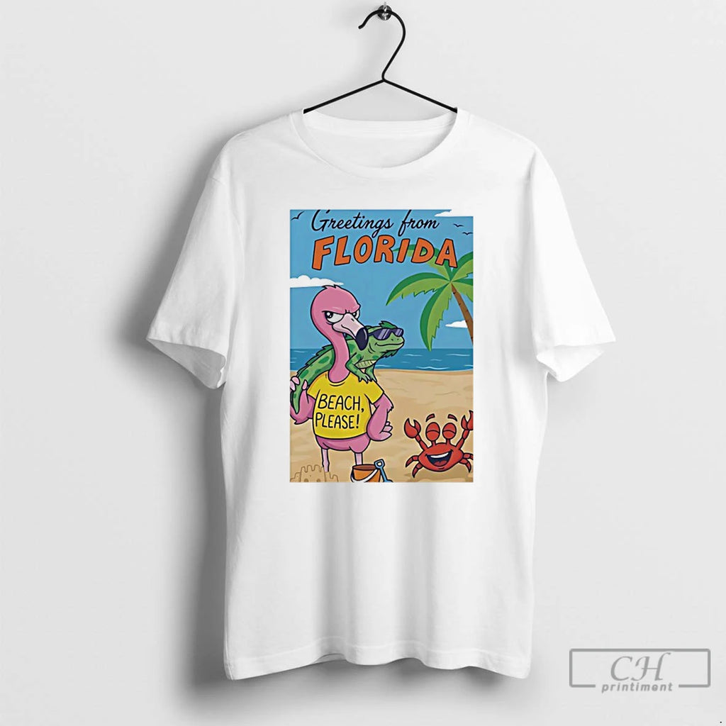 Premium Greetings From Florida Pink Flamingo Iguana Beach Please Happy Crab T-Shirts, Hoodie, Sweatshirt | PopFlextees.com