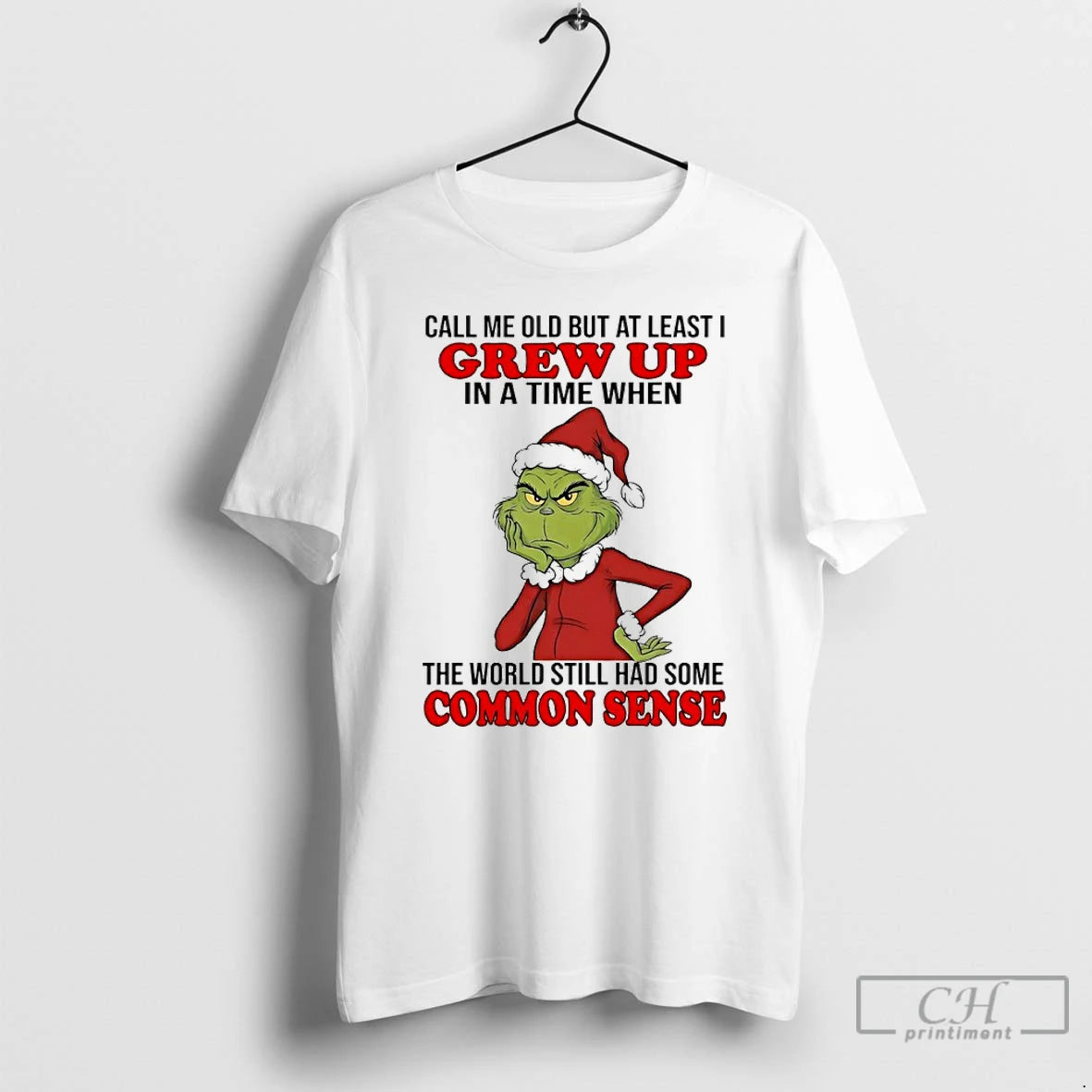 Premium Grinch Call Me Old But At Least I Grew Up In A Time When T-Shirts, Hoodie, Sweatshirt | PopFlextees.com