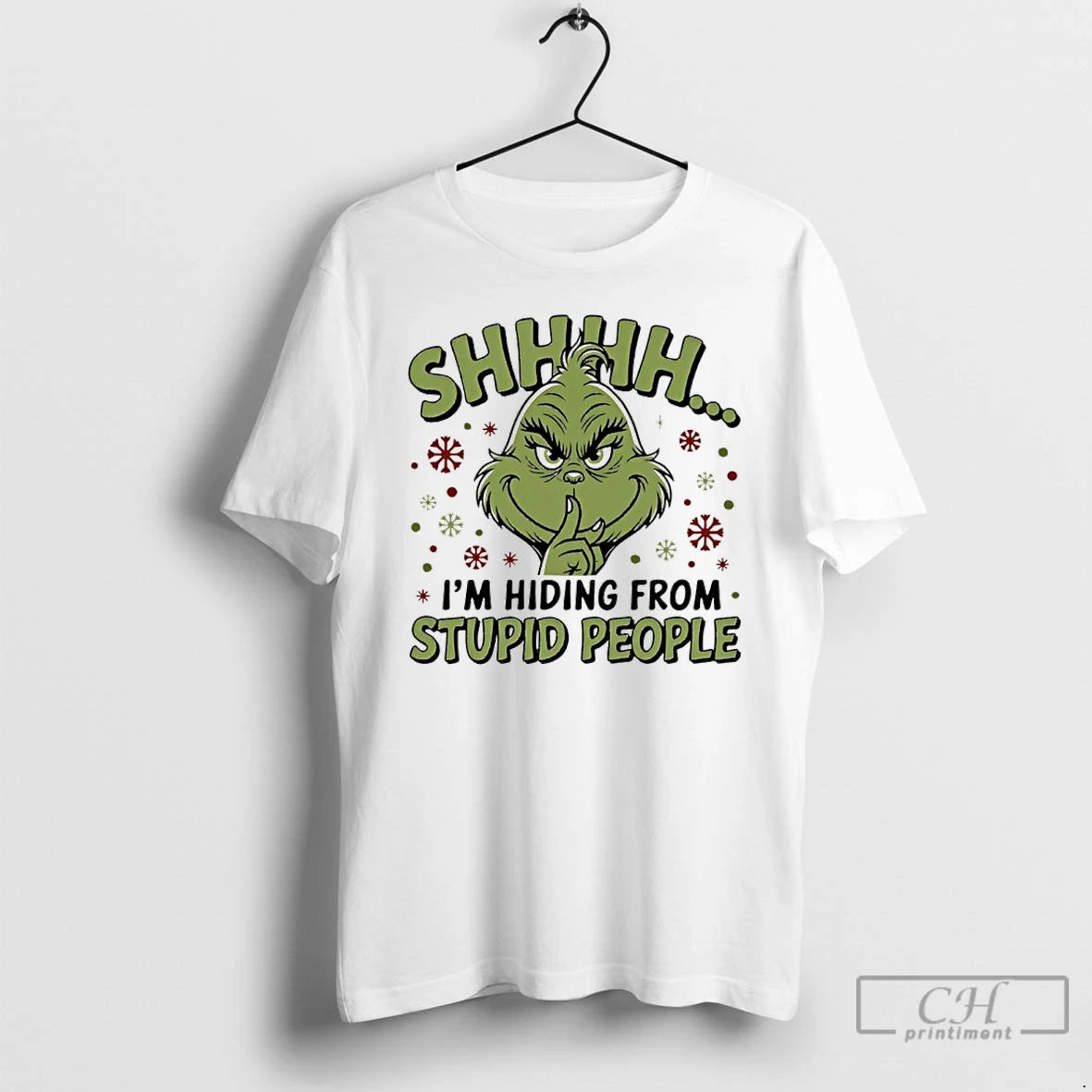 Premium Grinch Christmas Shhh Im Hiding From Stupid People T-Shirts, Hoodie, Sweatshirt | PopFlextees.com