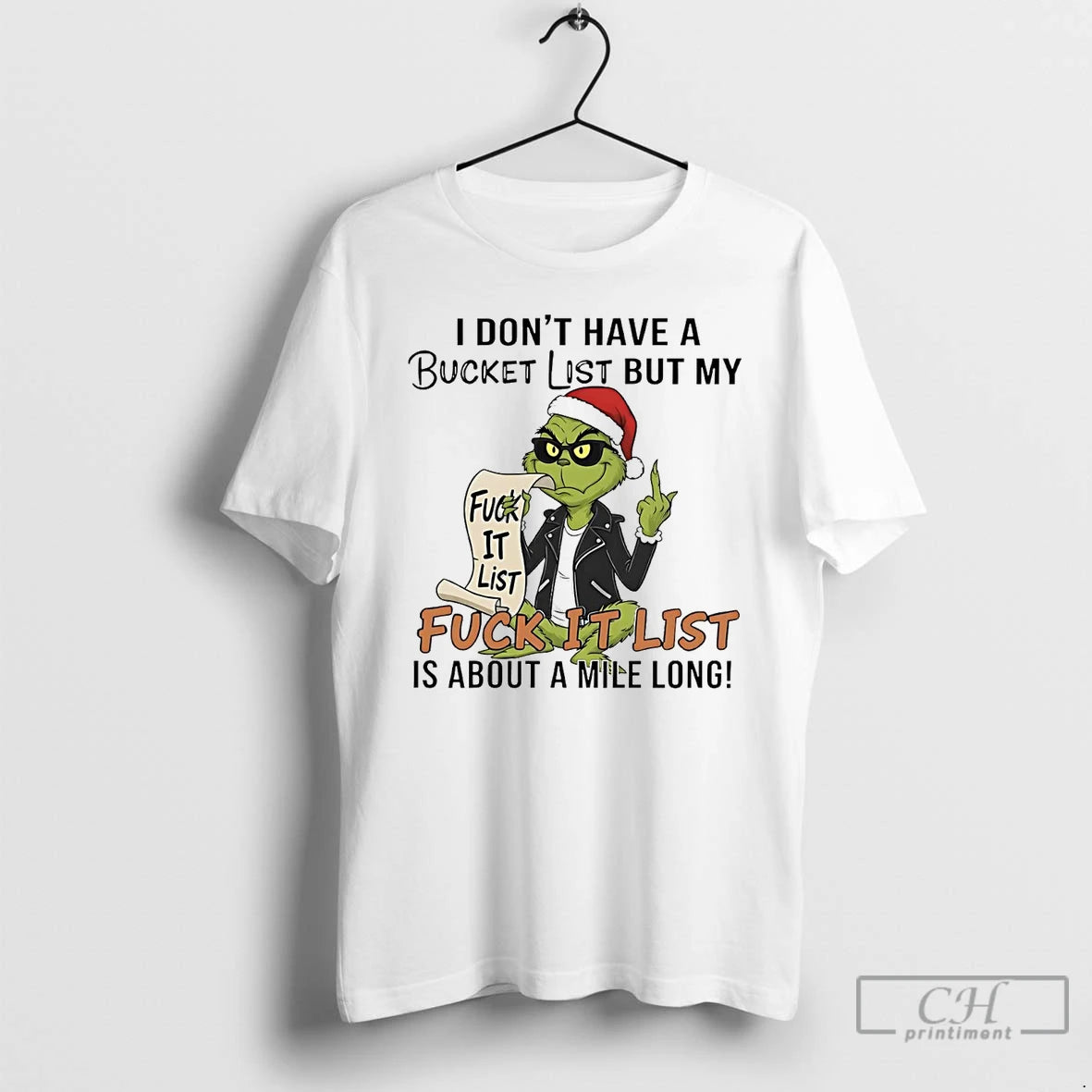 Premium Grinch I Dont Have A Bucket List But My Fuck It List Christmas T-Shirts, Hoodie, Sweatshirt | PopFlextees.com