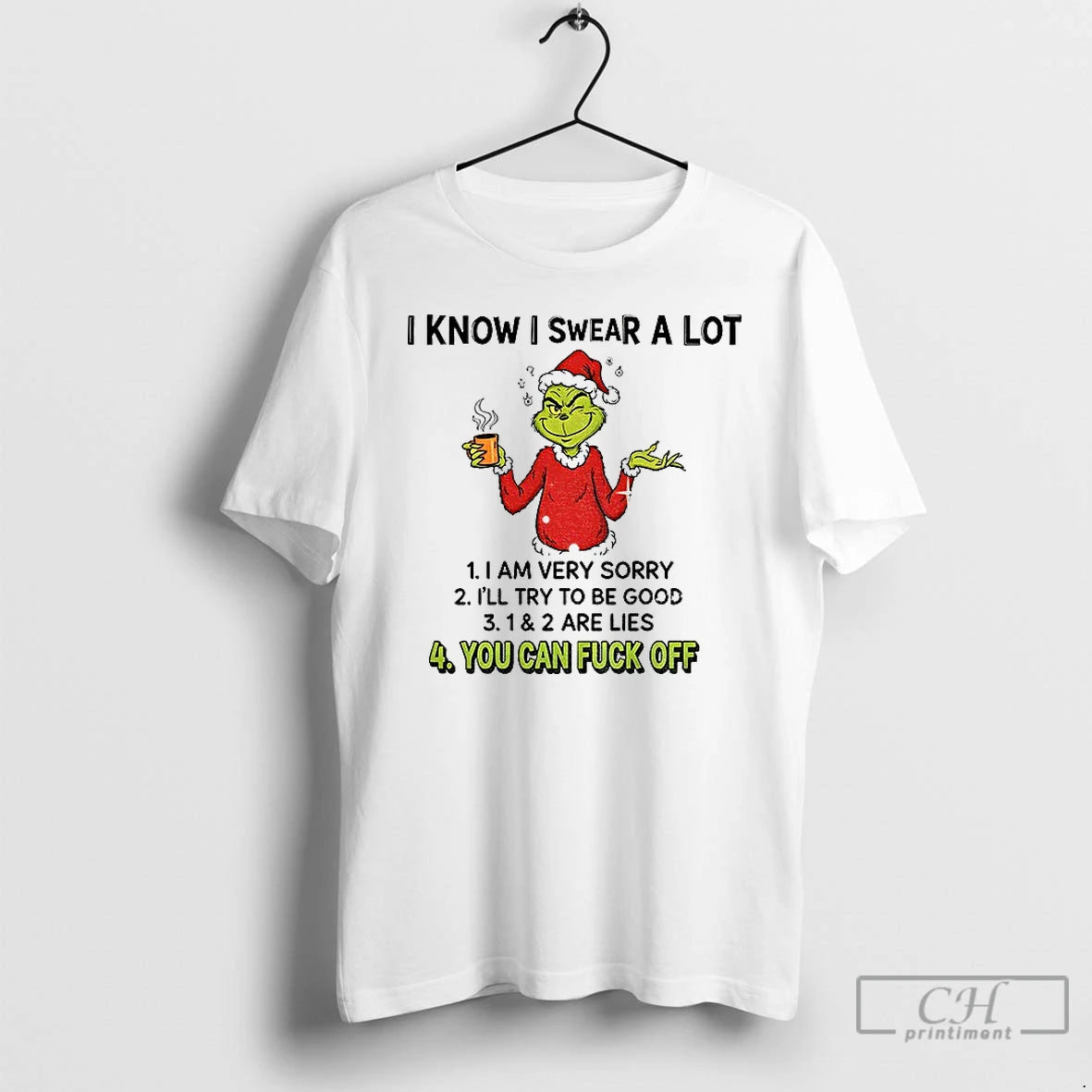 Premium Grinch I Know I Swear A Lot I Am Very Sorry Ill Try To T-Shirts, Hoodie, Sweatshirt | PopFlextees.com