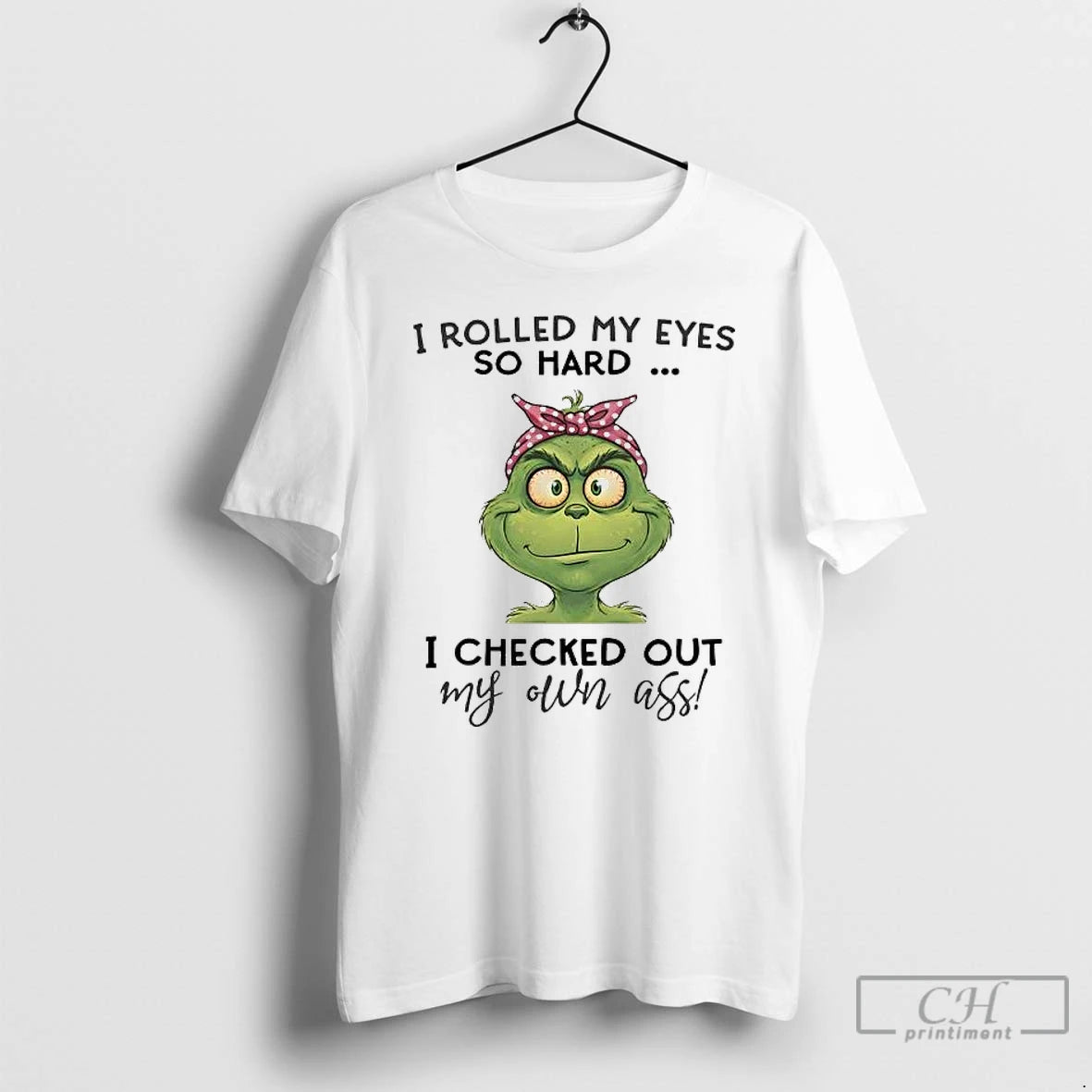 Premium Grinch I Rolled My Eyes So Hard I Checked Out T-Shirts, Hoodie, Sweatshirt | PopFlextees.com