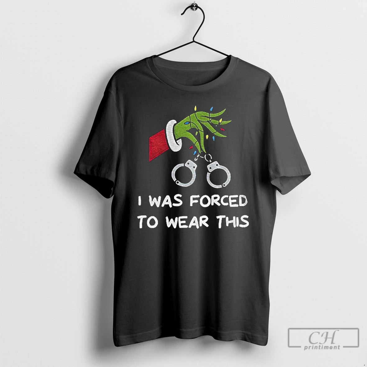 Premium Grinch I Was Forced To Wear This Merry Christmas T-Shirts, Hoodie, Sweatshirt | PopFlextees.com