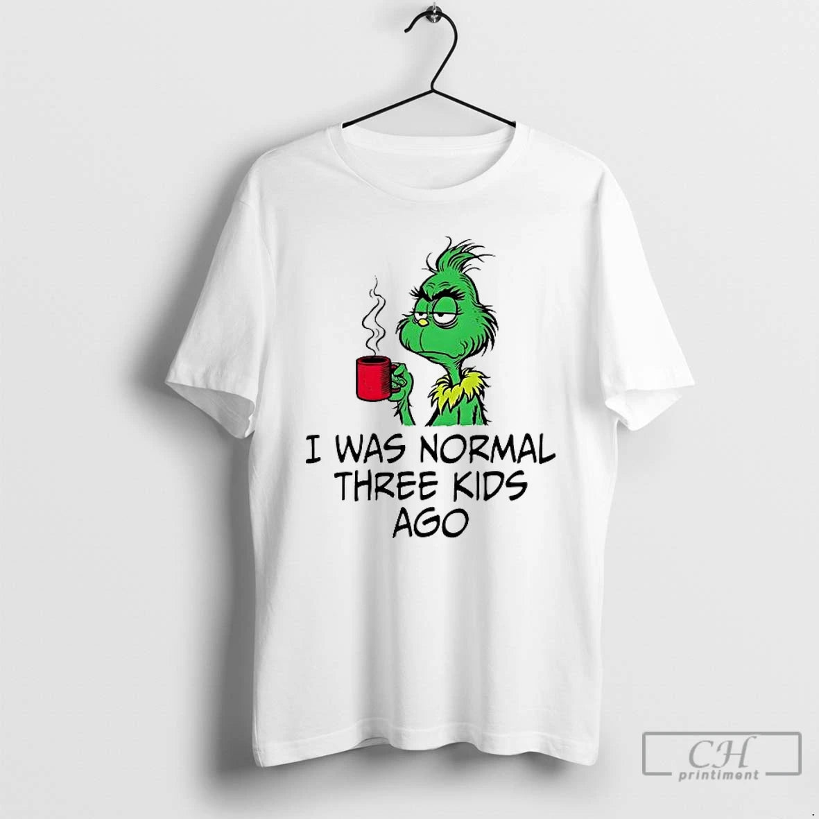 Premium Grinch I Was Normal Three Kids Ago T-Shirts, Hoodie, Sweatshirt | PopFlextees.com