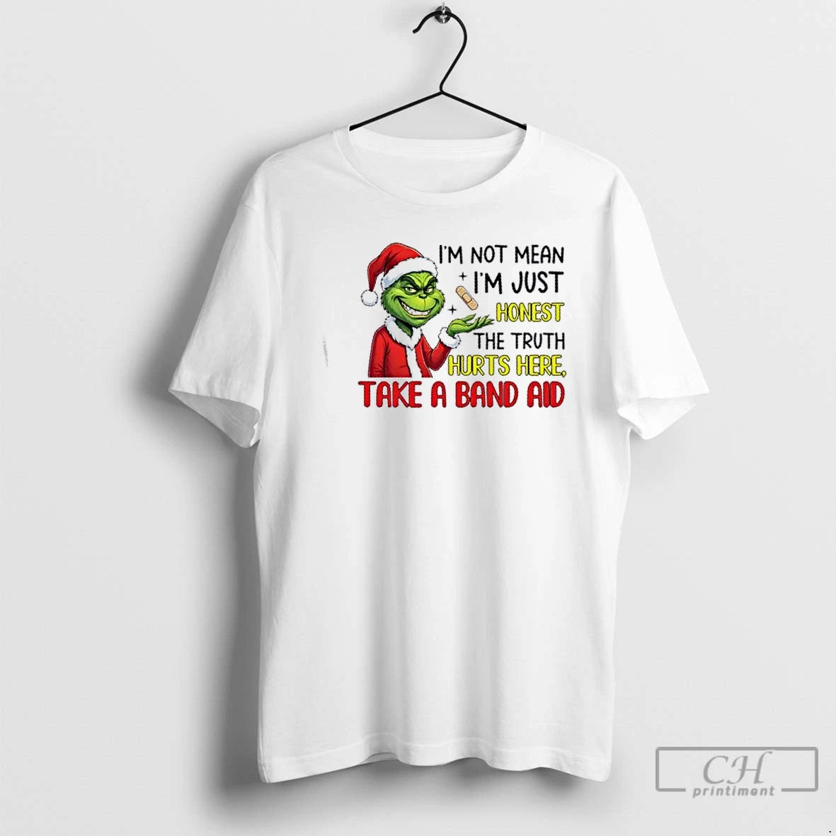 Premium Grinch Im Not Mean Im Just Honest The Truth Hurts Here Take A Band T-Shirts, Hoodie, Sweatshirt | PopFlextees.com