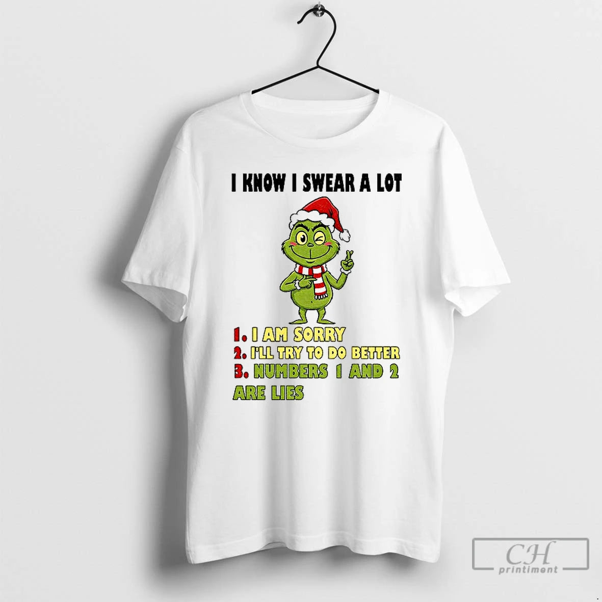 Premium Grinch Santa I Know I Swear A Lot I Am Sorry Ill Try To T-Shirts, Hoodie, Sweatshirt | PopFlextees.com