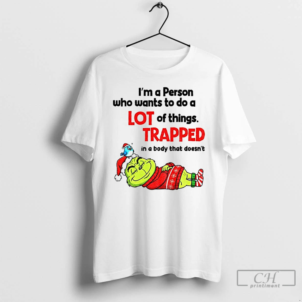 Premium Grinch Santa Im A Person Who Wants To Do A Lot Of Things Trapped T-Shirts, Hoodie, Sweatshirt | PopFlextees.com
