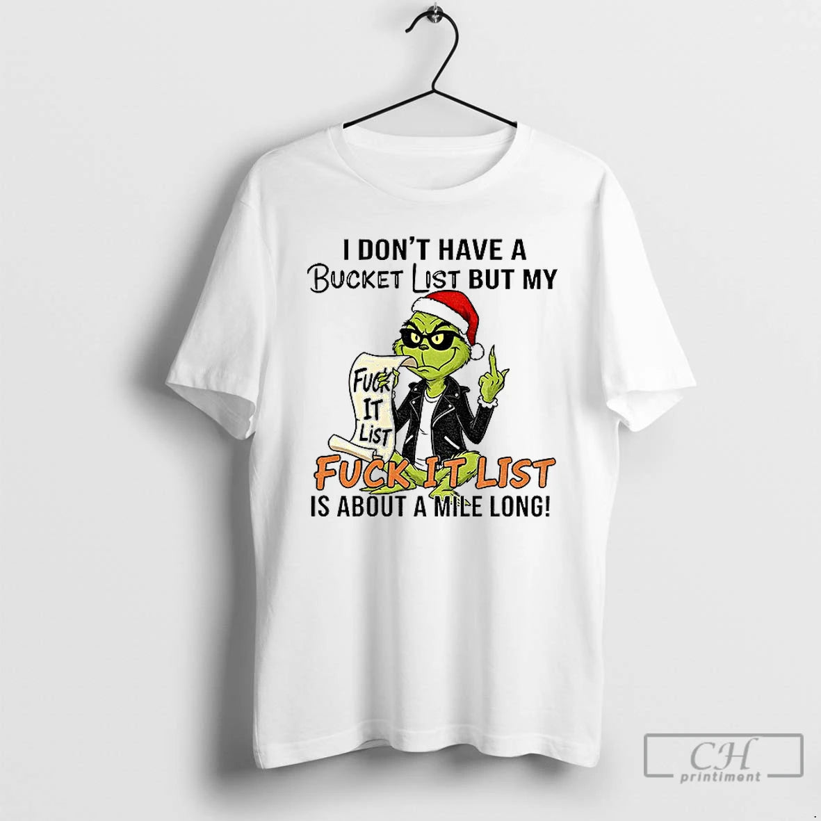 Premium Grinch Santa Middle Finger I Dont Have A Bucket List But My Fuck It T-Shirts, Hoodie, Sweatshirt | PopFlextees.com