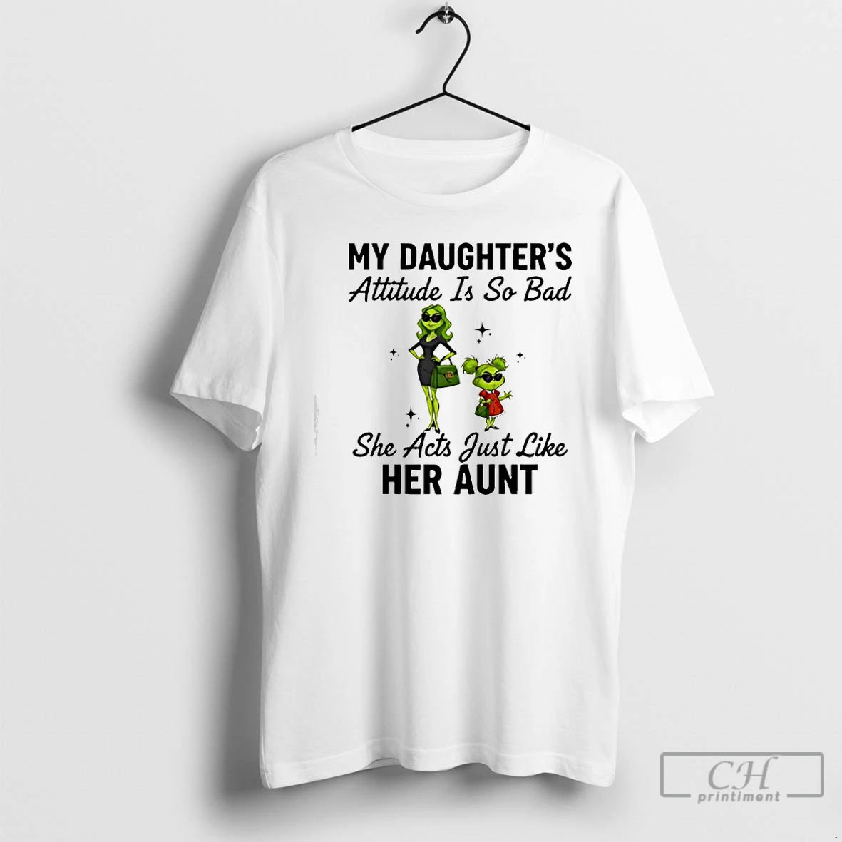 Premium Grinch Woman My Daughters Attitude Is So Bad She Acts Just Like Her Aunt T-Shirts, Hoodie, Sweatshirt