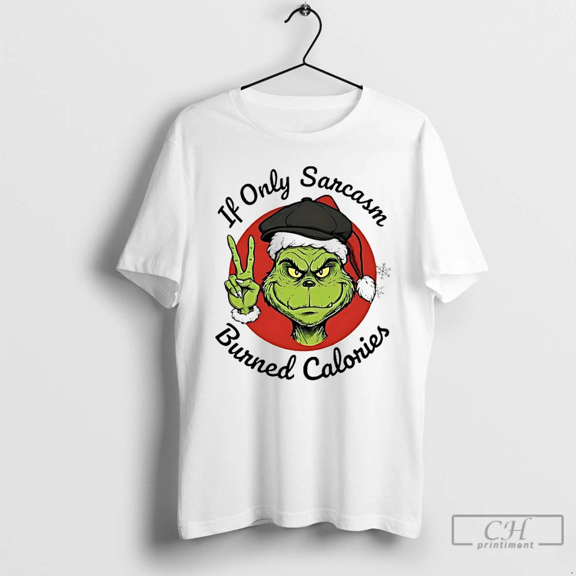Premium Grinch If Only Sarcasm Burned Calories T-Shirts, Hoodie, Sweatshirt | PopFlextees.com