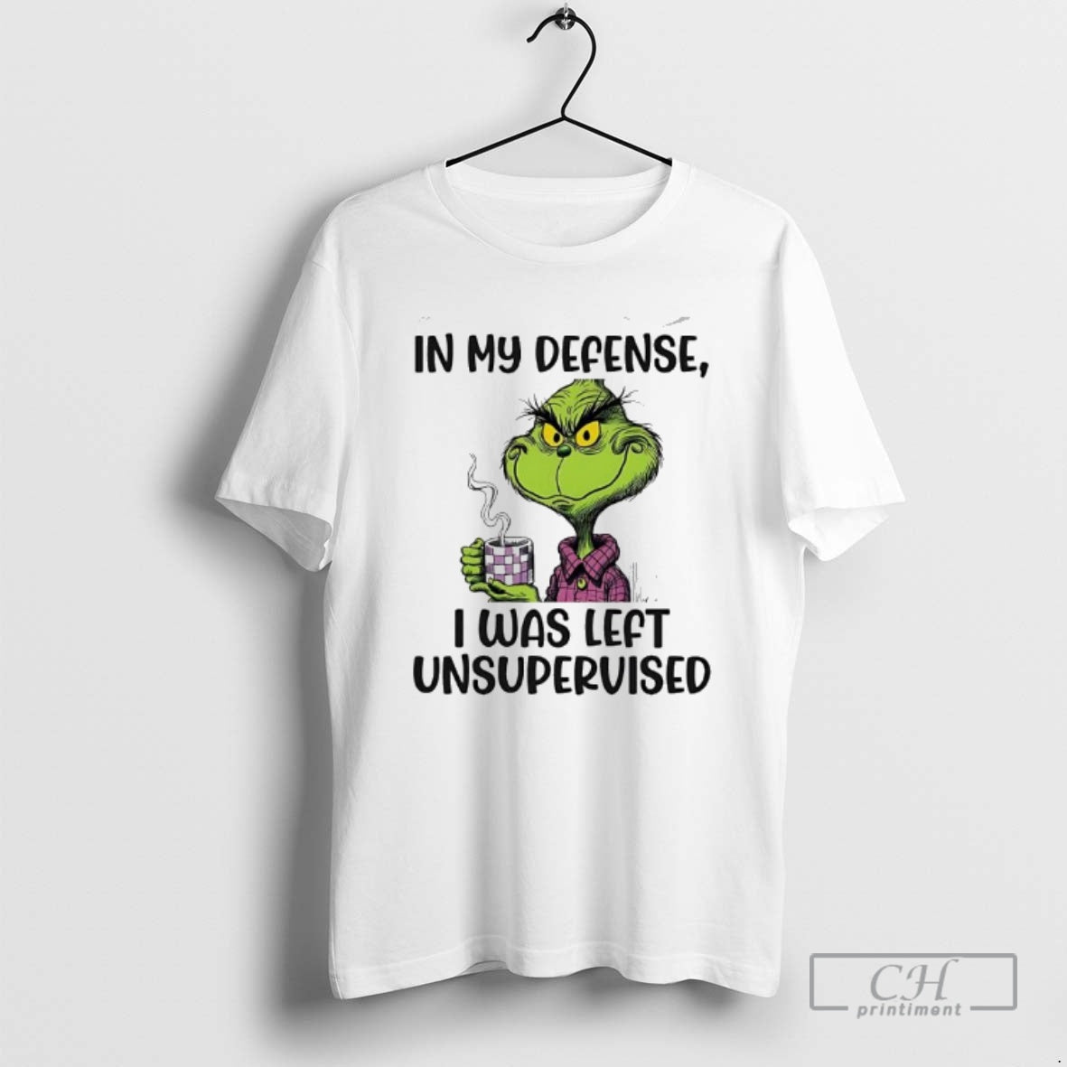 Premium Grinch In My Defense I Was Left Unsupervised Shirt Sweater Hoodie, Sweatshirt | PopFlextees.com