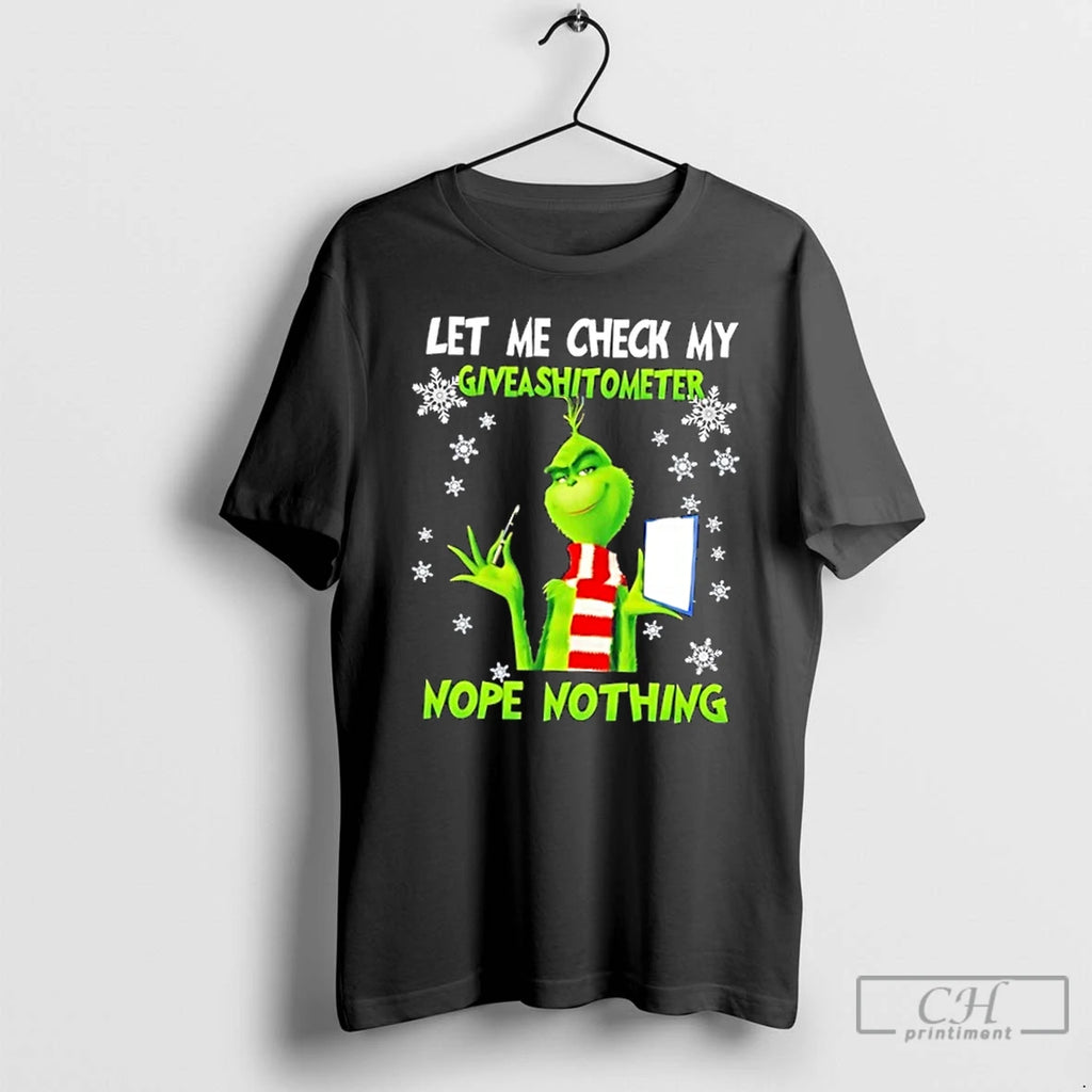 Premium Grinch Let Me Check My Giveashitometer Nope Nothing Christmas T-Shirts, Hoodie, Sweatshirt | PopFlextees.com