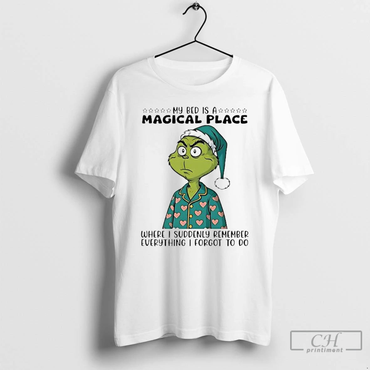 Premium Grinch My Bed Is A Magical Place Where I Suodenly Remember Everything T Shirts Hoodie, Sweatshirt | PopFlextees.com