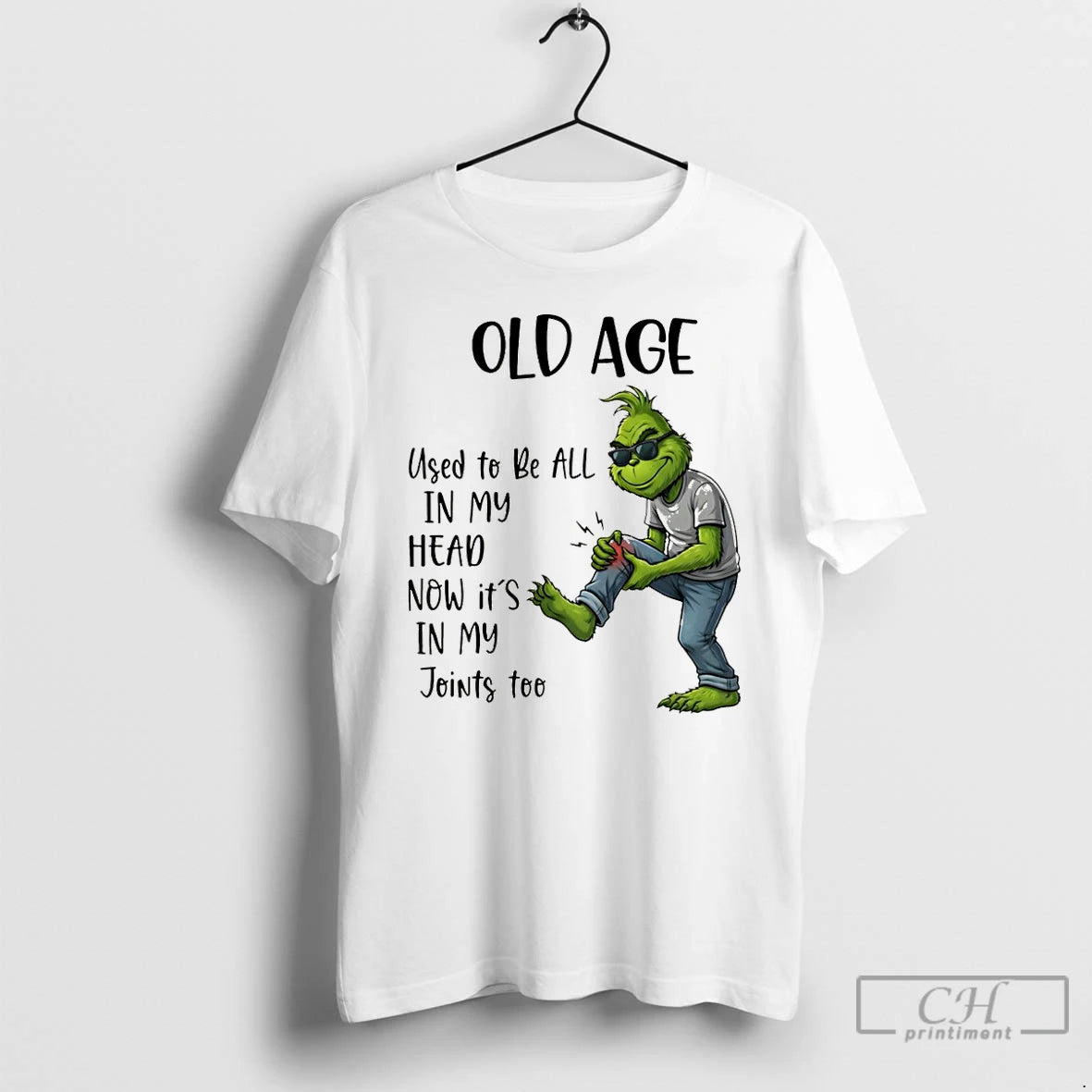 Premium Grinch Old Age Used To Be All In My Head Now Its In My T-Shirts, Hoodie, Sweatshirt | PopFlextees.com