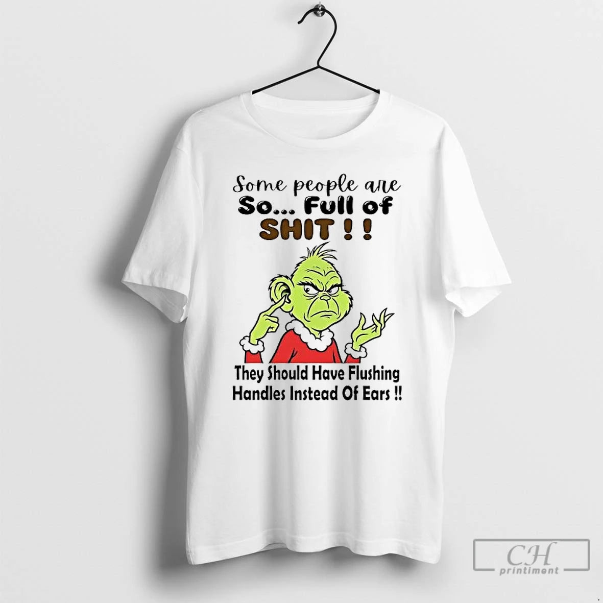 Premium Grinch Some People Are So Full Of Shit T-Shirts, Hoodie, Sweatshirt | PopFlextees.com