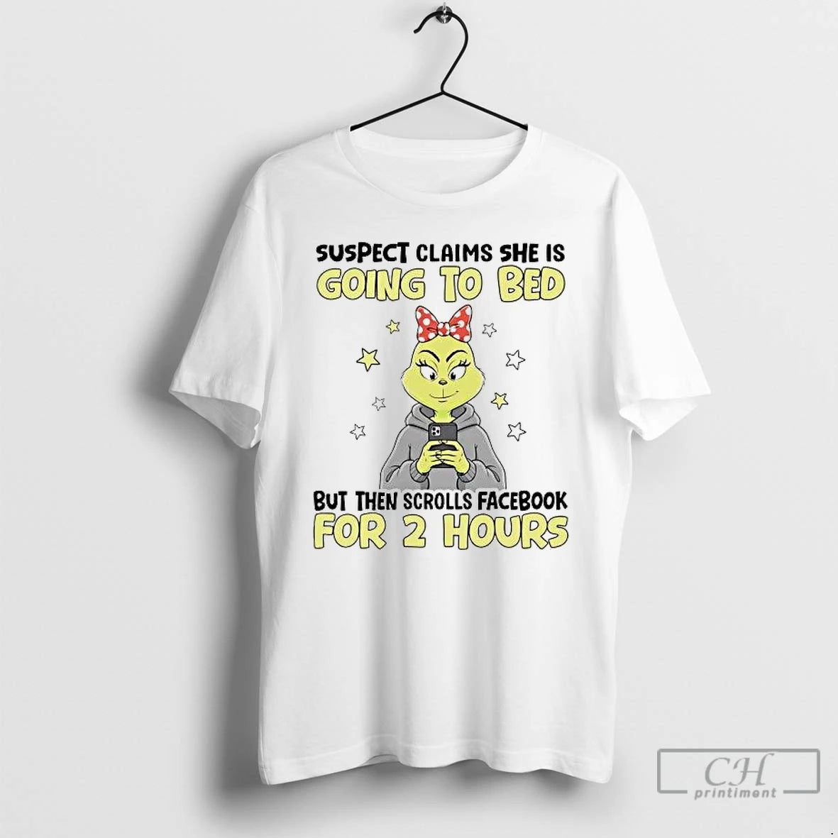 Premium Grinch Suspect Claims She Is Going To Bed But Then Scrolls Facebook T Shirts Hoodie, Sweatshirt | PopFlextees.com