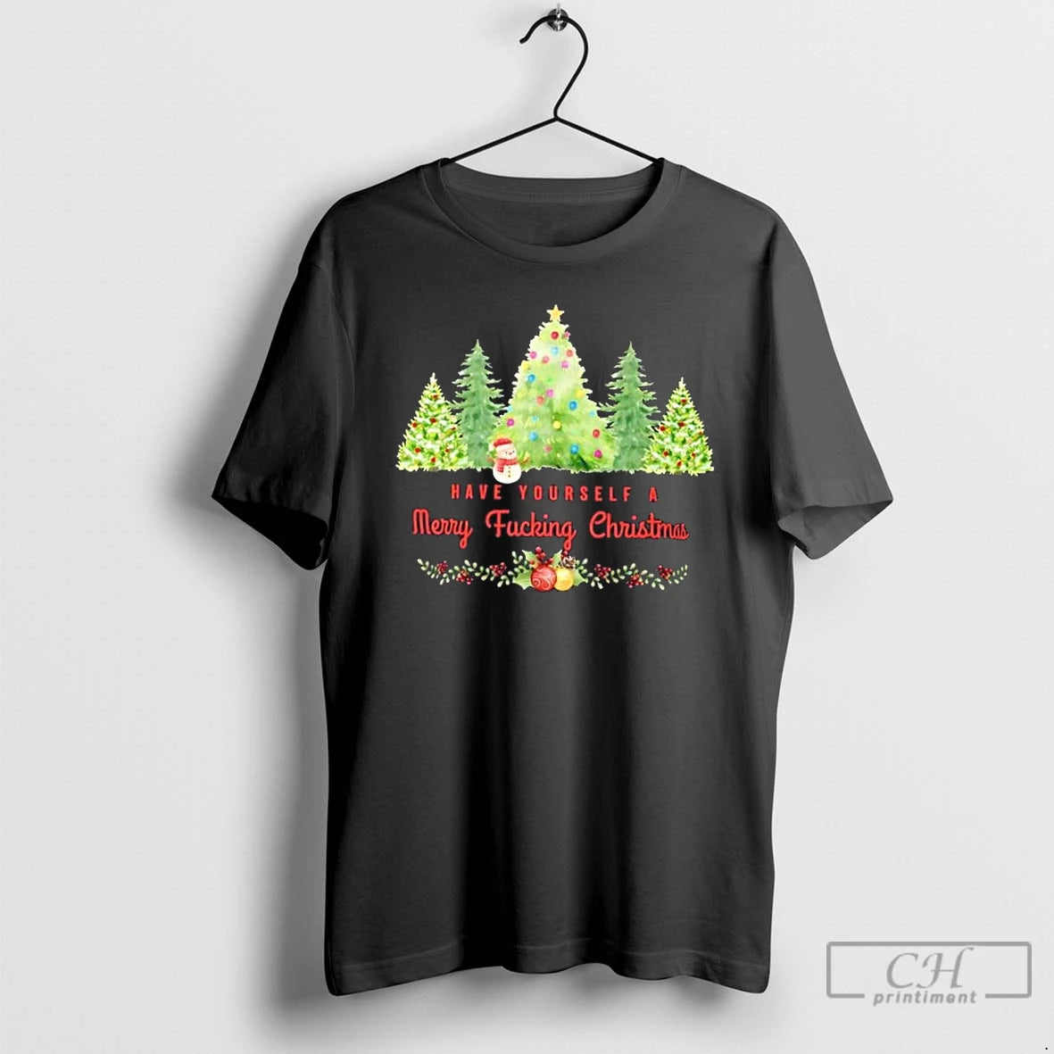 Premium Have Yourself A Merry Fuking Christmas Trees T-Shirts, Hoodie, Sweatshirt | PopFlextees.com
