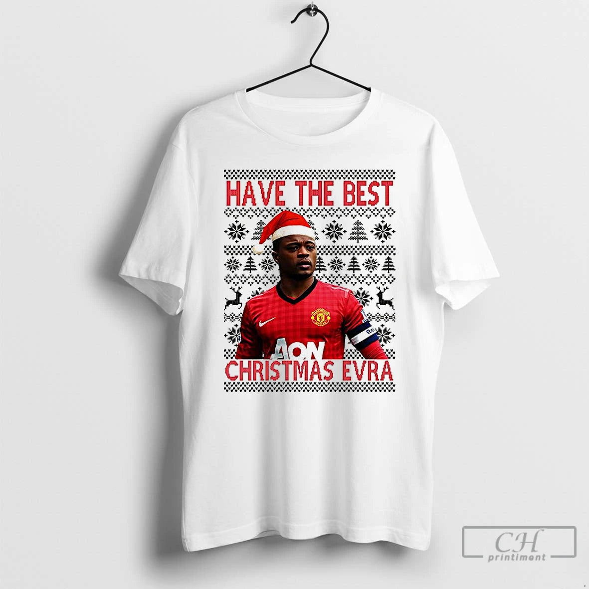 Premium Have The Best Christmas Evra Manchester United Ugly Xmas T-Shirts, Hoodie, Sweatshirt | PopFlextees.com