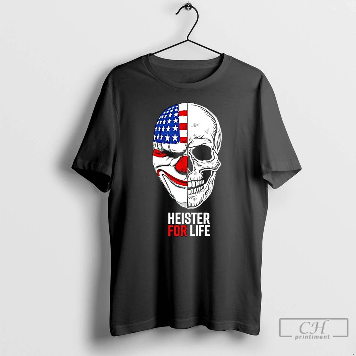 Premium Heister For Life Clown Skull T-Shirts, Hoodie, Sweatshirt | PopFlextees.com