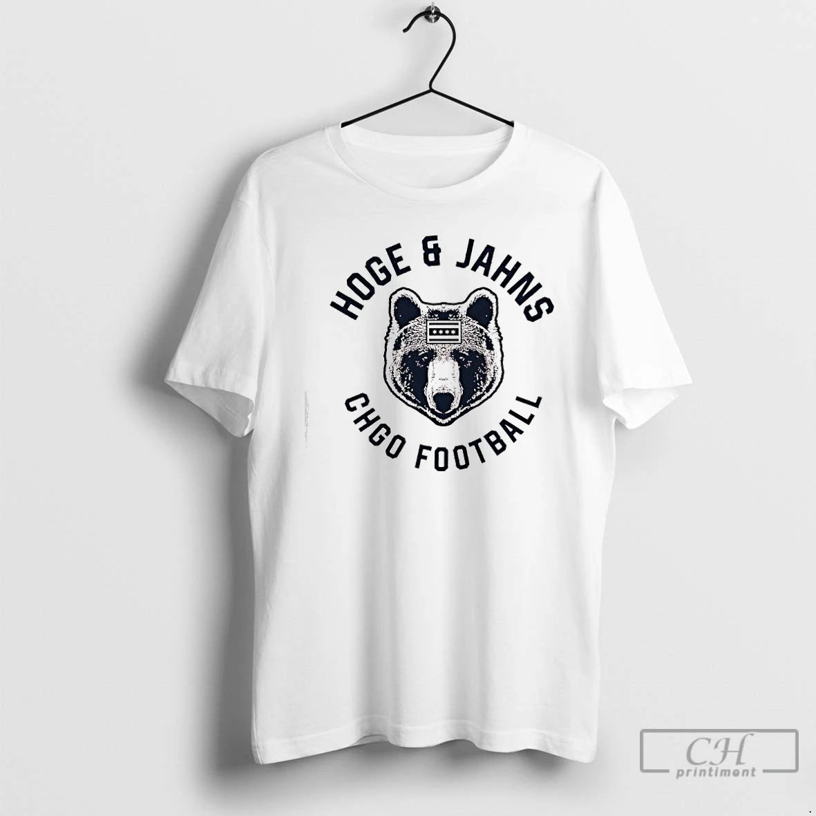 Premium Hoge And Jahns Chgo Football Bear T-Shirts, Hoodie, Sweatshirt | PopFlextees.com