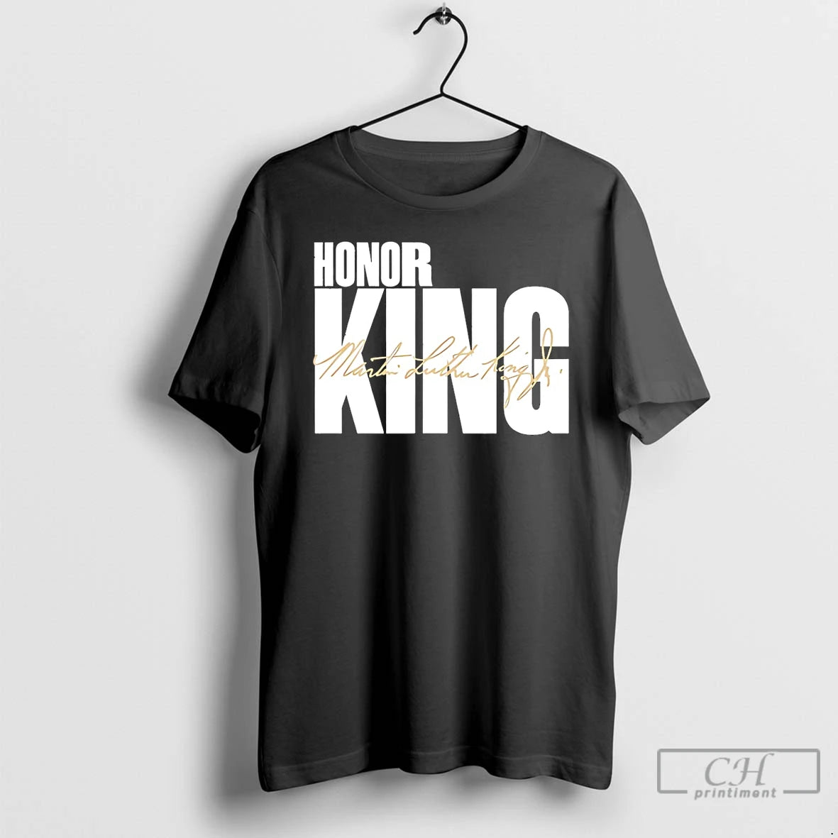 Premium Honor King Martin Luther King Jr Signature T-Shirts, Hoodie, Sweatshirt | PopFlextees.com
