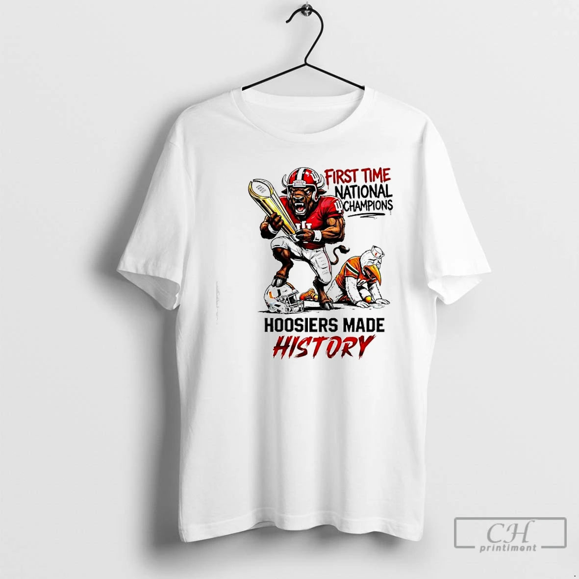 Premium Hoosiers Made History First Time National Chapions Mascots Ibis Bison T-Shirts, Hoodie, Sweatshirt | PopFlextees.com