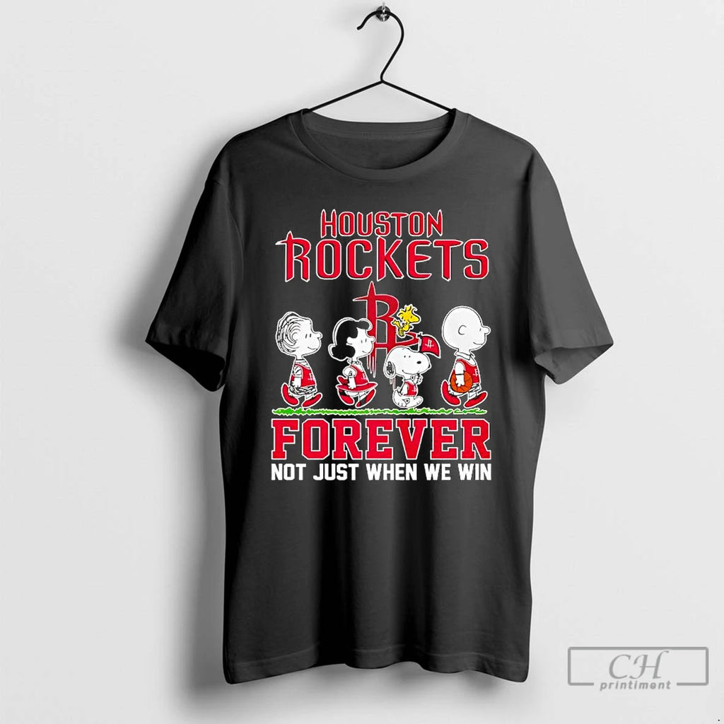 Houston Rockets Forever Not Just When We Win Peanuts Characters T-Shirts, Hoodie, Sweatshirt