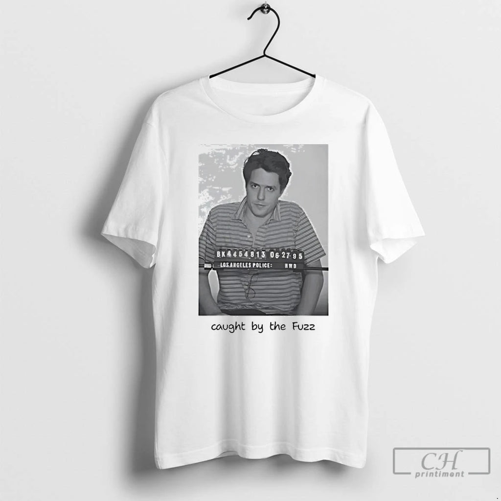 Premium Hugh Grant Caught By The Fuzz Mugshot T-Shirts, Hoodie, Sweatshirt | PopFlextees.com