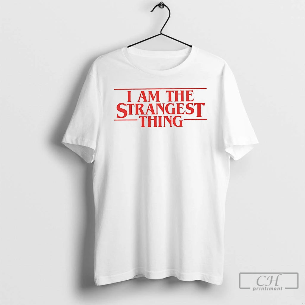 Premium I Am The Strangest Thing T-Shirts, Hoodie, Sweatshirt | PopFlextees.com