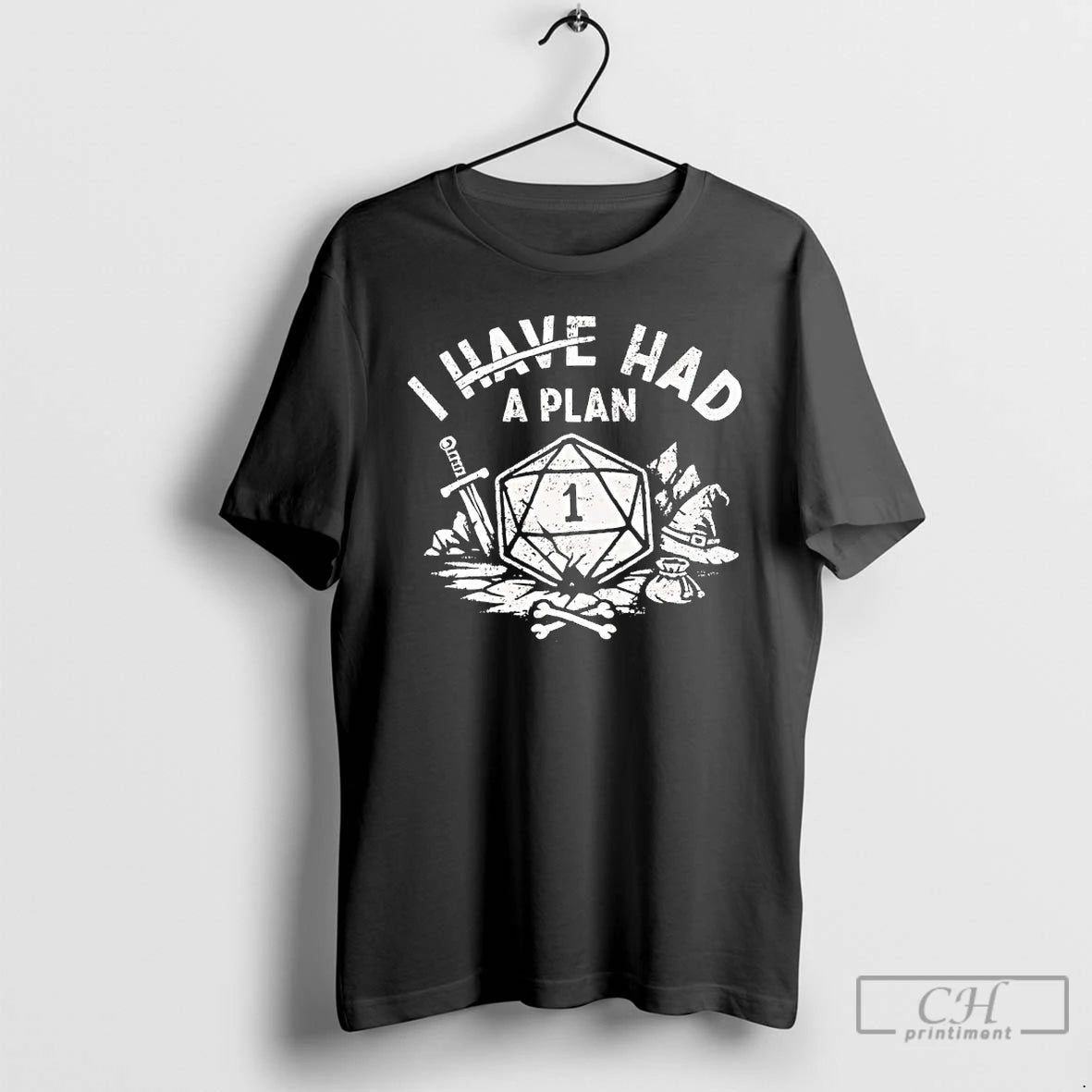 Premium I Have A Plan Dungeons And Dragons T-Shirts, Hoodie, Sweatshirt | PopFlextees.com