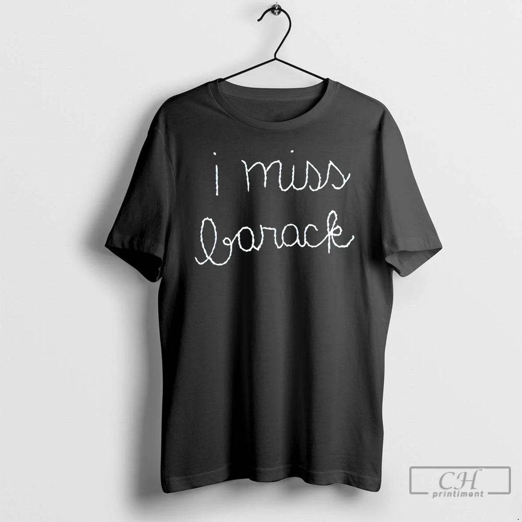 Premium I Miss Barack T-Shirts, Hoodie, Sweatshirt | PopFlextees.com