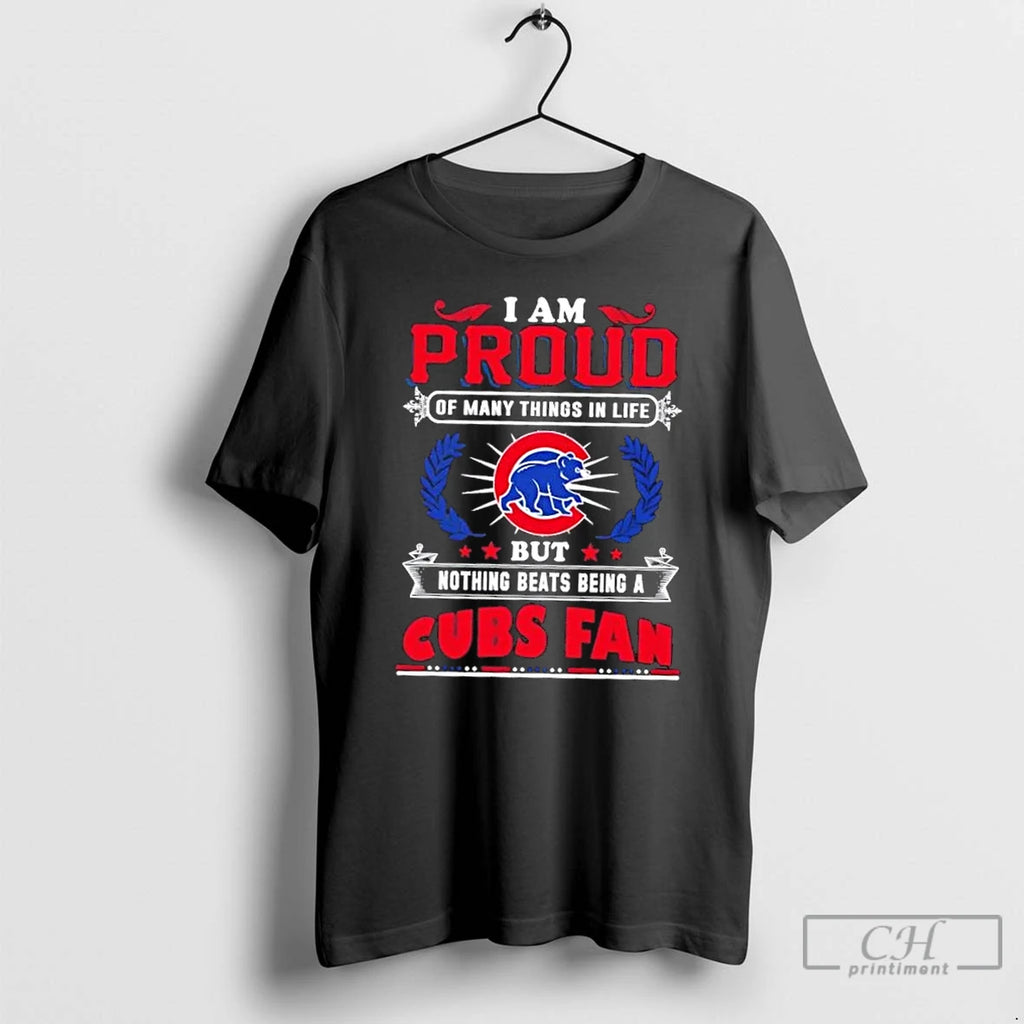 Premium I Am Proud Of Many Things In Life But Nothing Beats Being A Chicago T-Shirts, Hoodie, Sweatshirt | PopFlextees.com